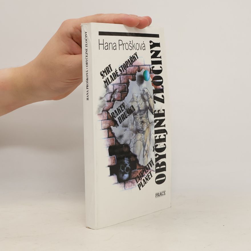 Hana Prošková Obyčejné zločiny