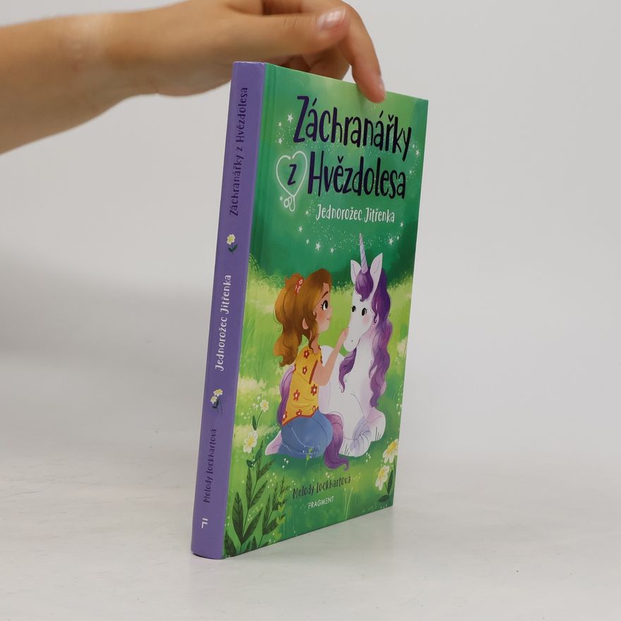 Melody Lockhartová Záchranářky z Hvězdolesa. Jednorožec Jitřenka