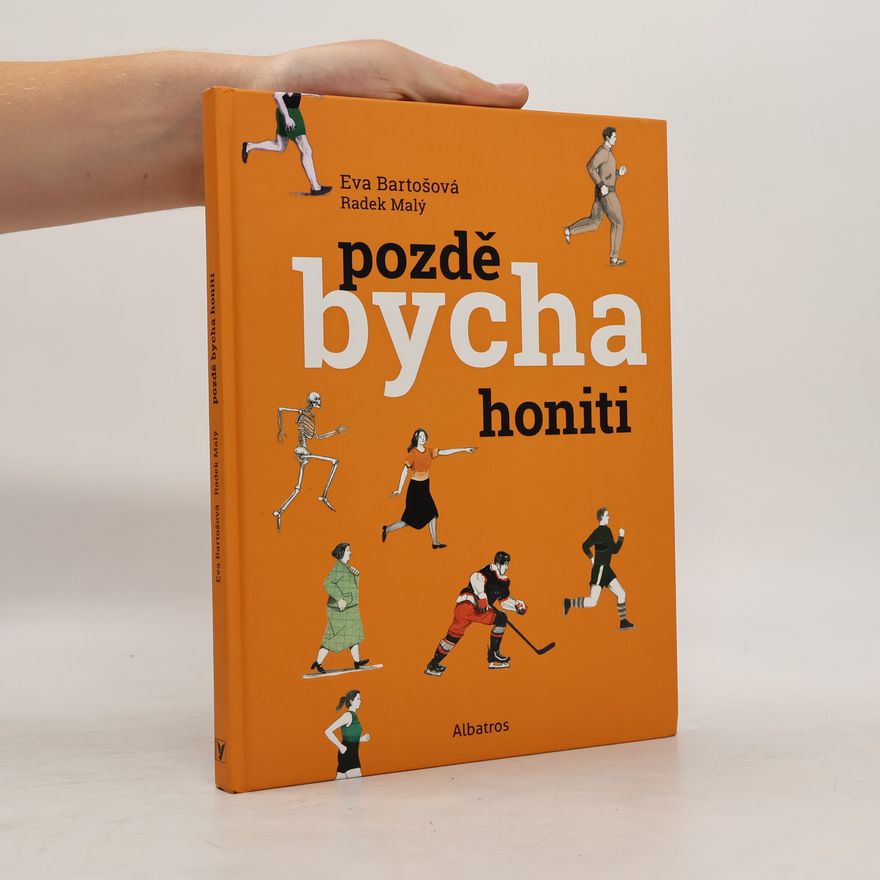 Eva Bartošová Pozdě bycha honiti