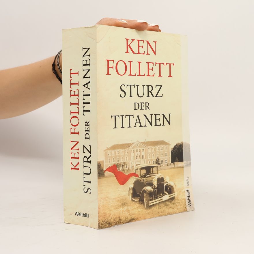 Ken Follett Sturz der Titanen