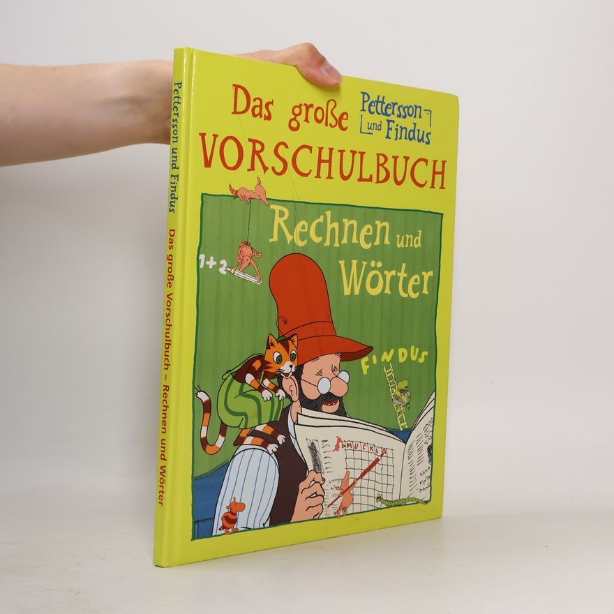 Autorenkollektiv Das große Vorschulbuch: Pettersson und Findus – Rechnen und Wörter