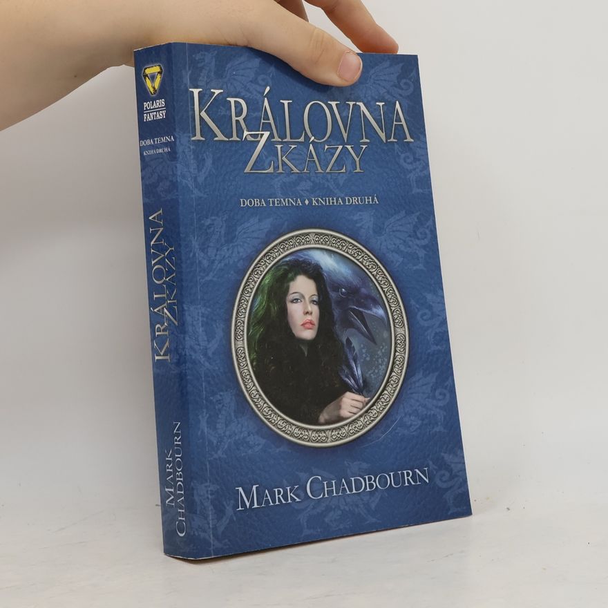 Mark Chadbourn Královna zkázy. Doba temna 2