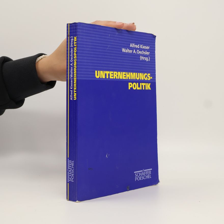 Walter A. Oechsler Unternehmungspolitik
