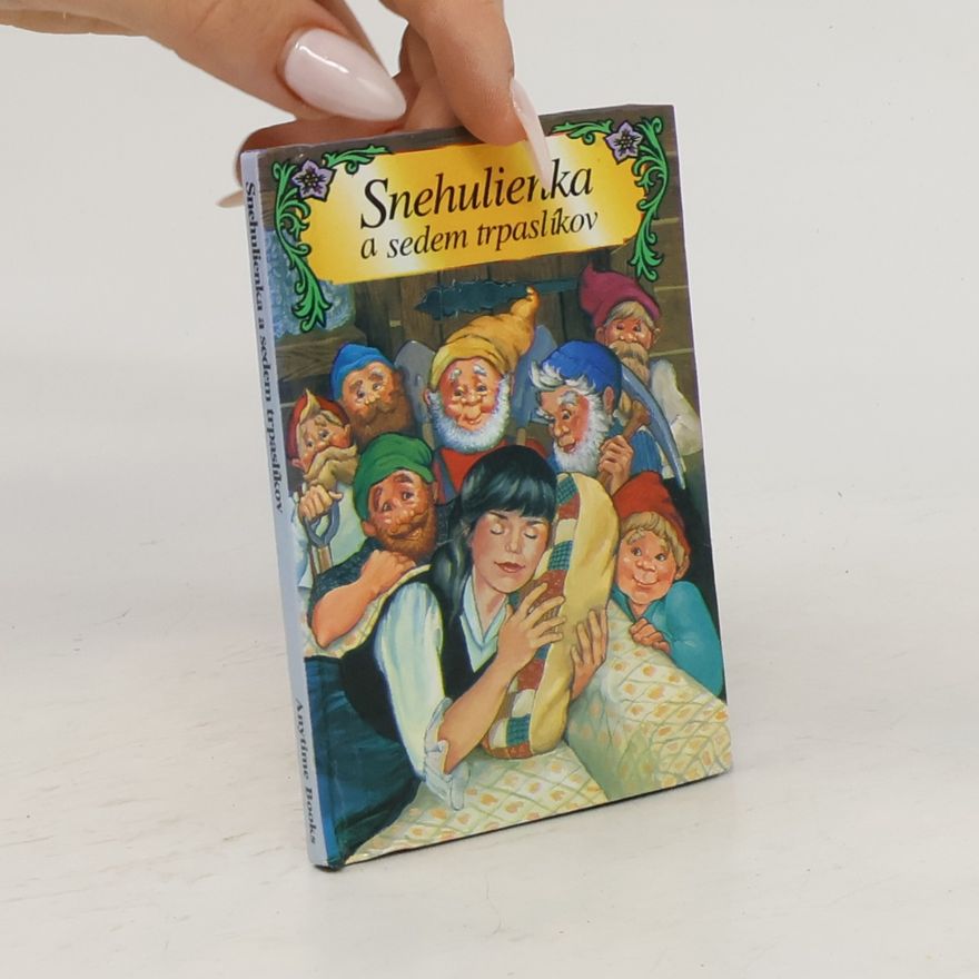Carol Newcom Snehulienka a sedem trpaslíkov