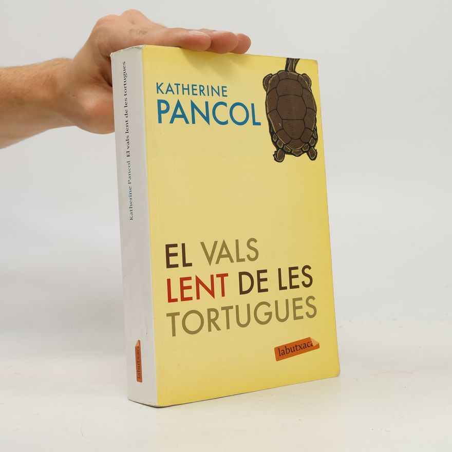 Katherine Pancolová El vals lent de les tortugues