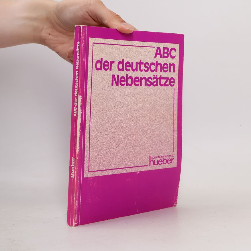 Wolf Dietrich Zielinski ABC der deutschen Nebensätze