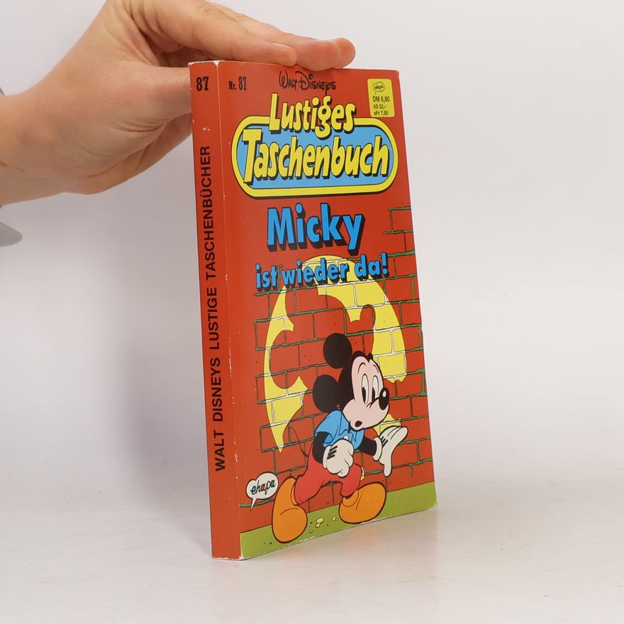 Walt Disney Lustiges Taschenbücher 87. Micky ist wieder da!