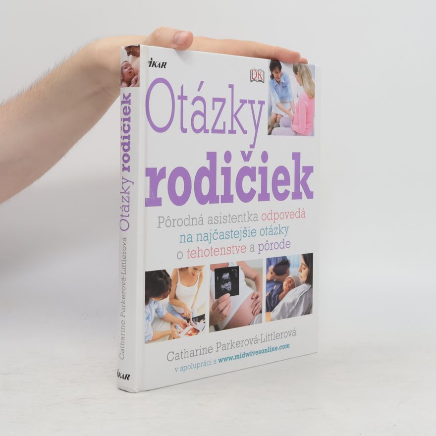 Catharine Parker-Littler Otázky rodičiek