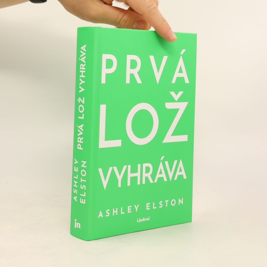 Ashley Elston Prvá lož vyhráva