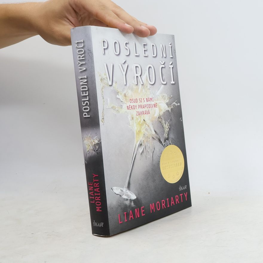 Liane Moriarty Poslední výročí
