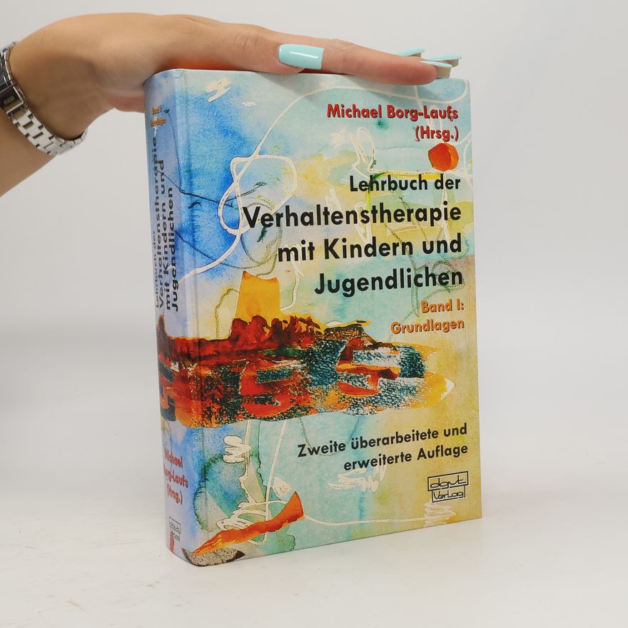 Autorenkollektiv Lehrbuch der Verhaltenstherapie mit Kindern und Jugendlichen