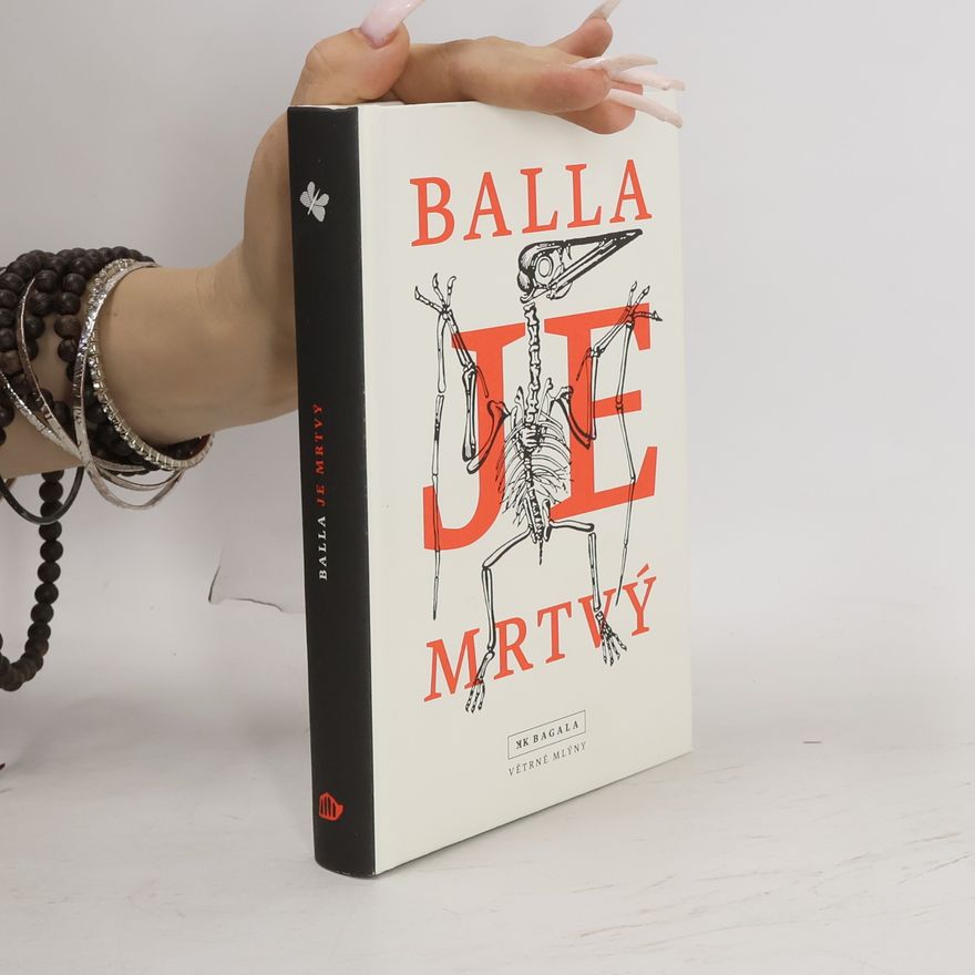 Balla Balla: Je mrtvý