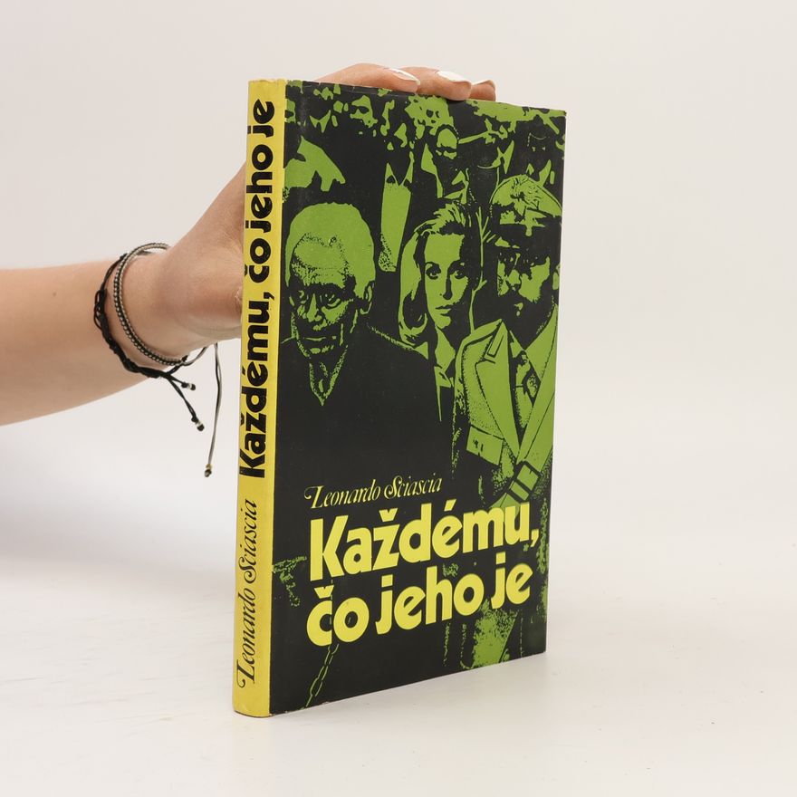 Leonardo Sciascia Každému, čo jeho je