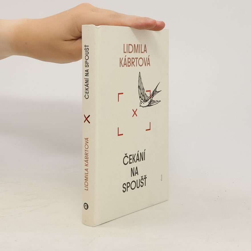 Lidmila Kábrtová Čekání na spoušť
