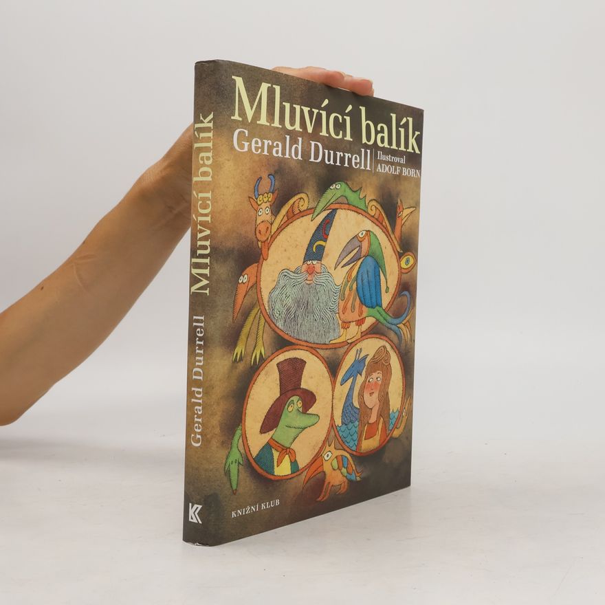 Gerald Durrell Mluvící balík