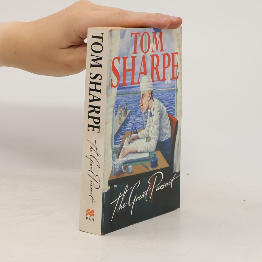 Tom Sharpe The great pursuit