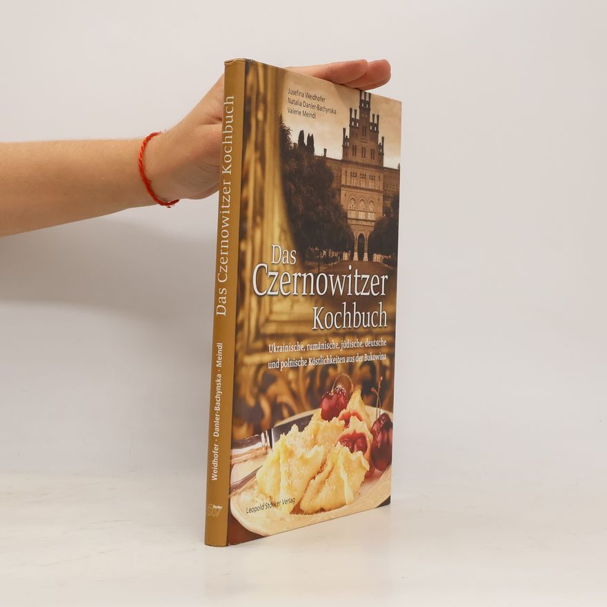 Jusefina Weidhofer Das Czernowitzer Kochbuch