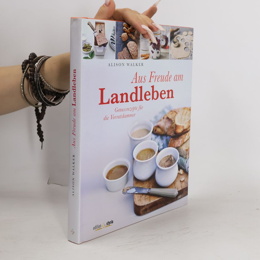 Alison Walker Aus Freude am Landleben