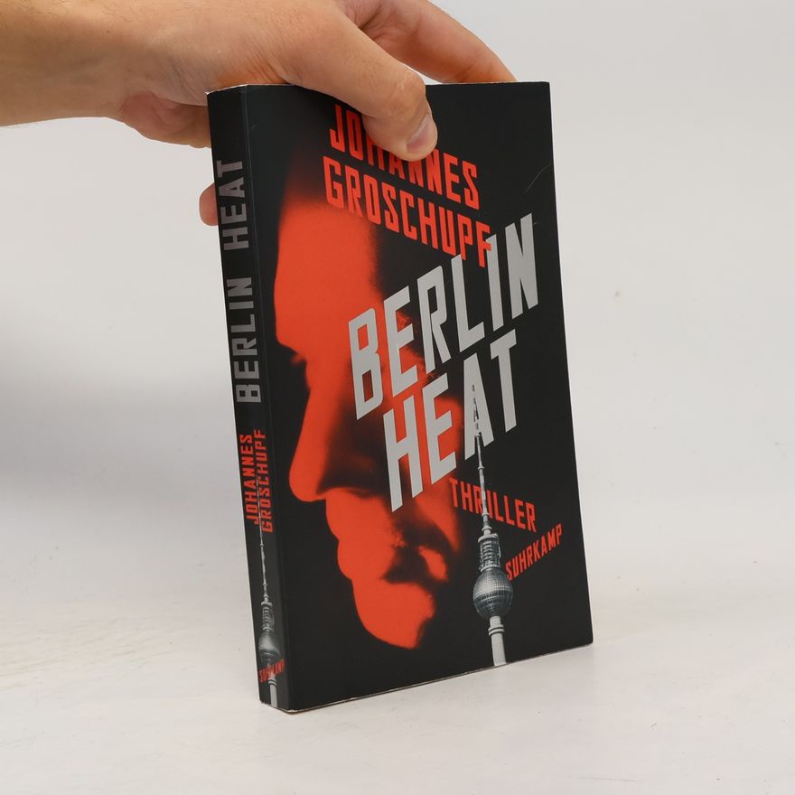 Johannes Groschupf Berlin Heat