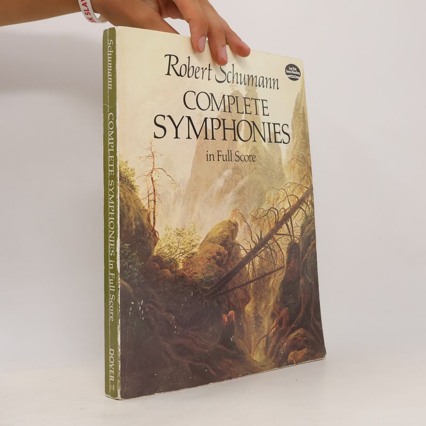 Kolektiv autorů Schumann, R: COMP SYMPHONIES IN FULL SCORE