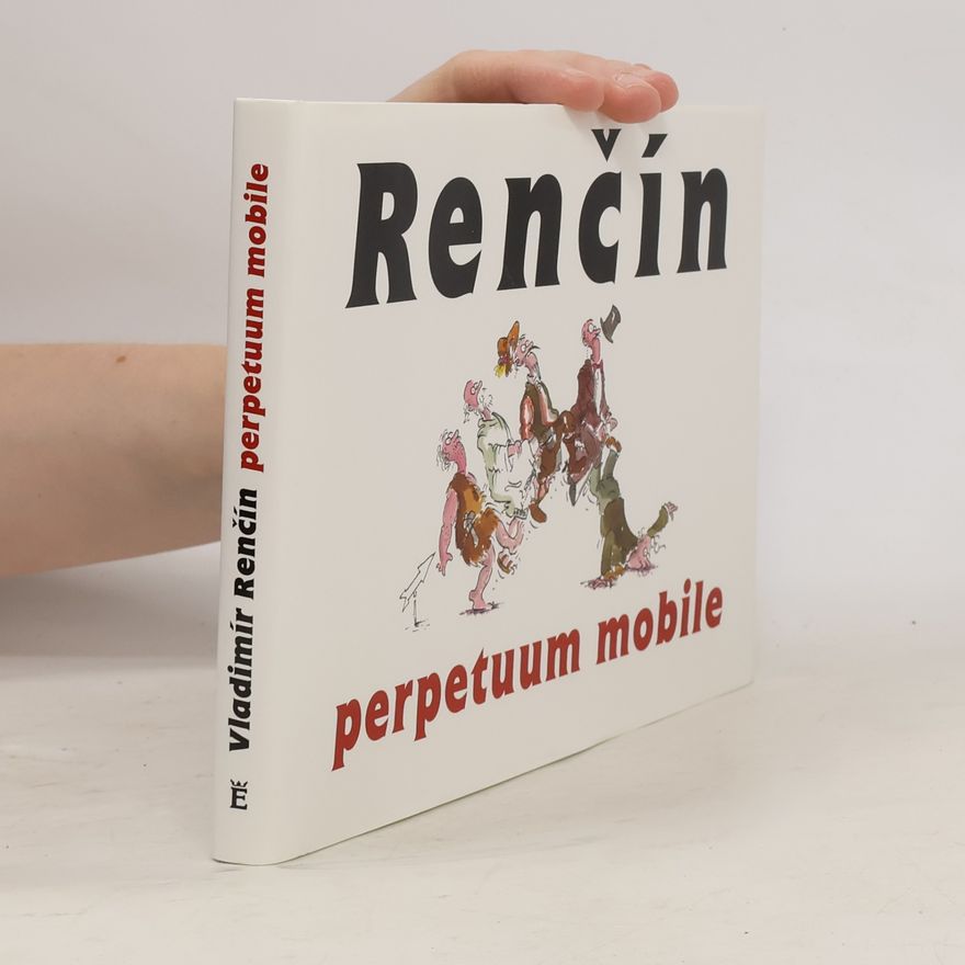 Vladimír Renčín Perpetuum mobile