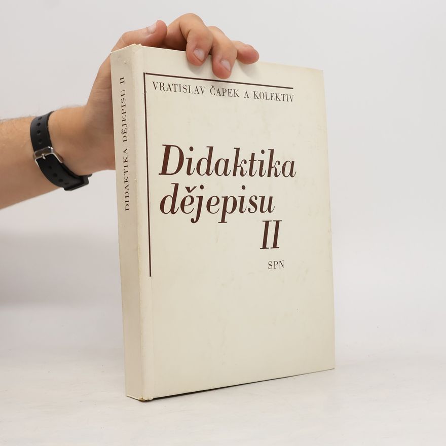 Autorenkollektiv Didaktika dějepisu II