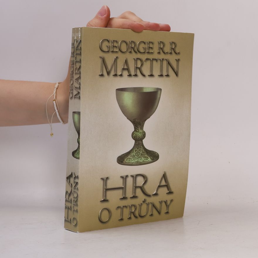 George R. R. Martin Hra o trůny. Část první
