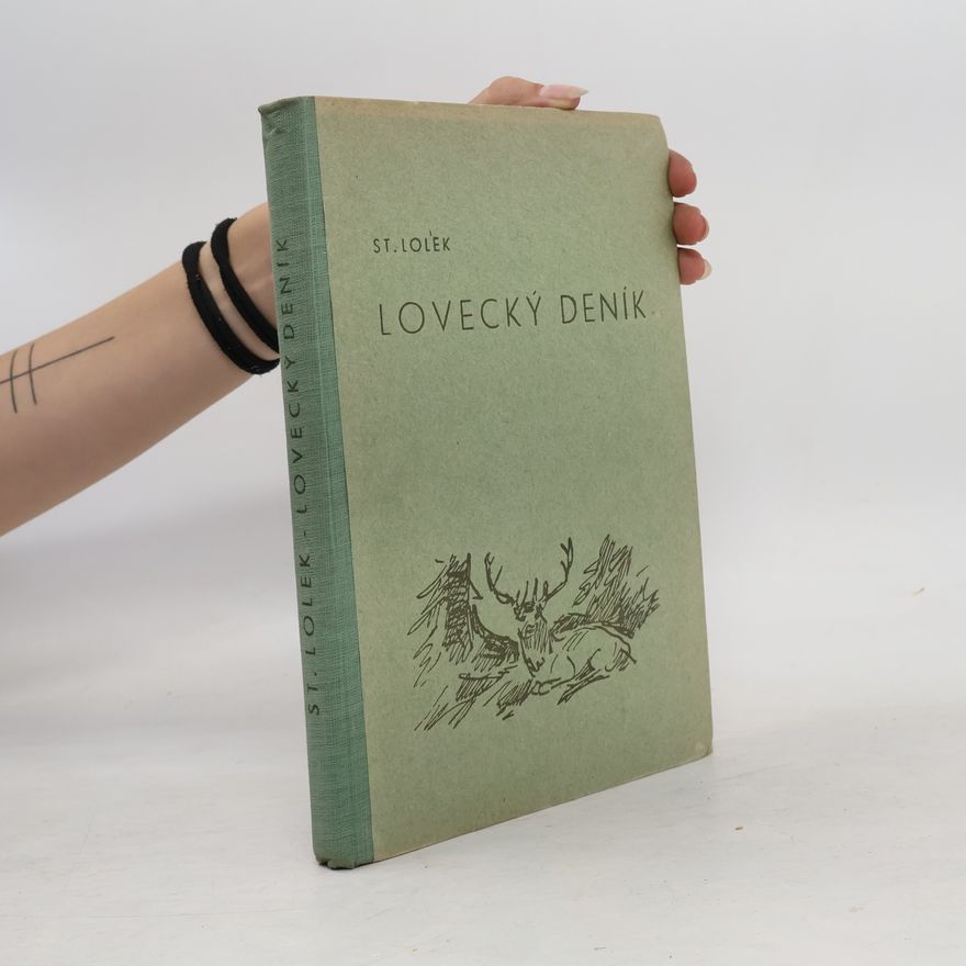 Stanislav Lolek Lovecký deník