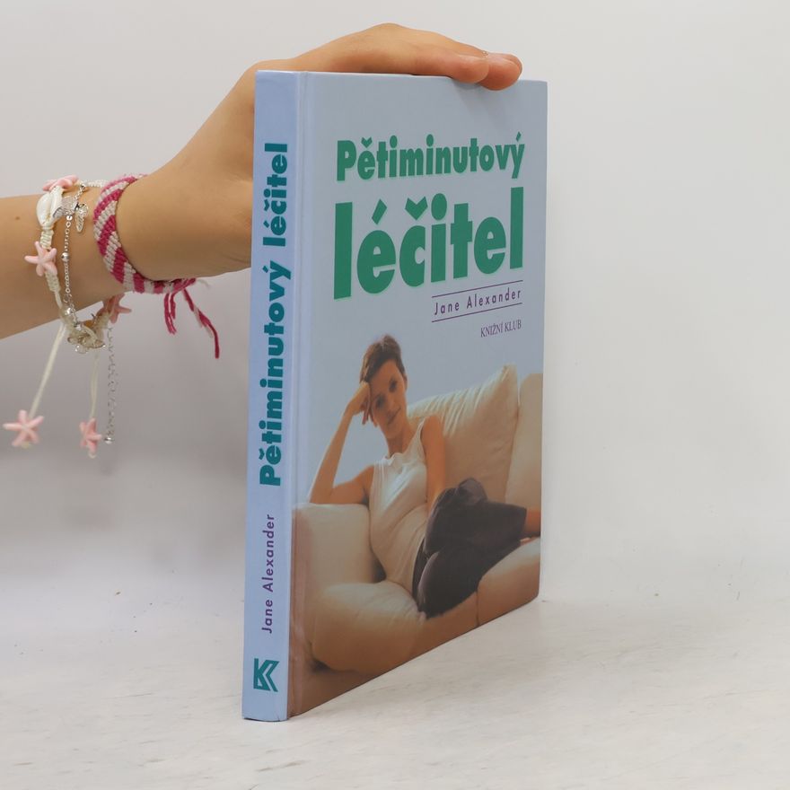 Jane Alexander Pětiminutový léčitel