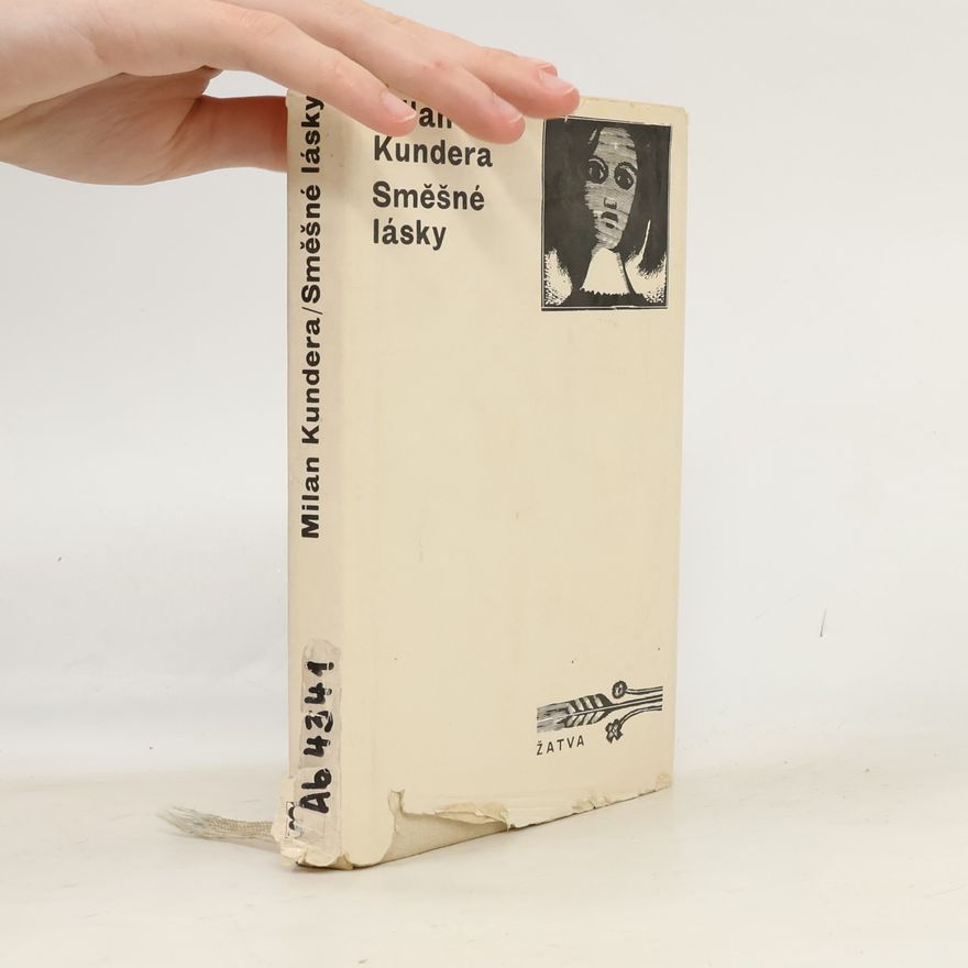 Milan Kundera Směšné lásky