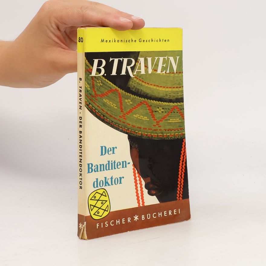 B. Traven Der Banditendoktor