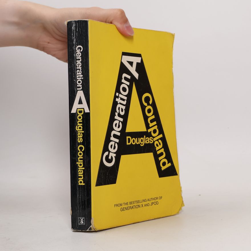 Douglas Coupland Generation A