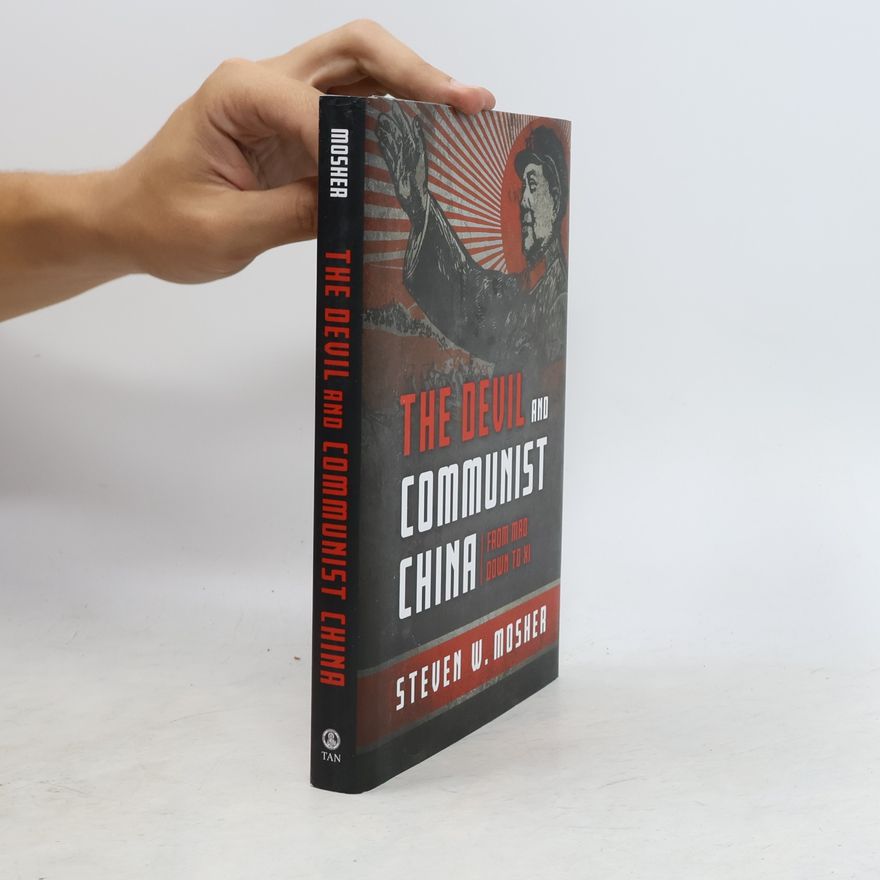 Steven W. Mosher The Devil and Communist China