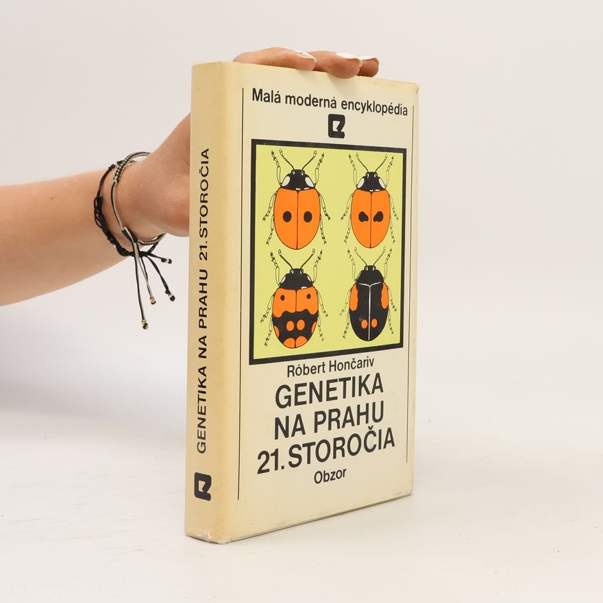 Róbert Hončariv Genetika na prahu 21. storočia