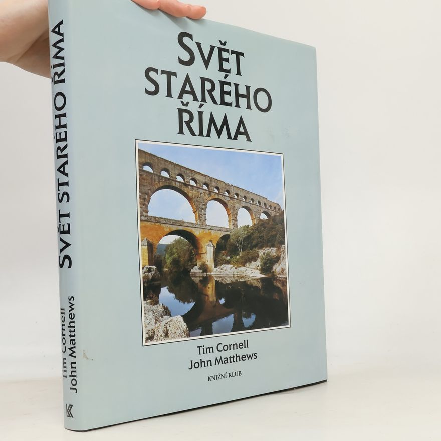 Tim Cornell Svět starého Říma: Kulturní atlas