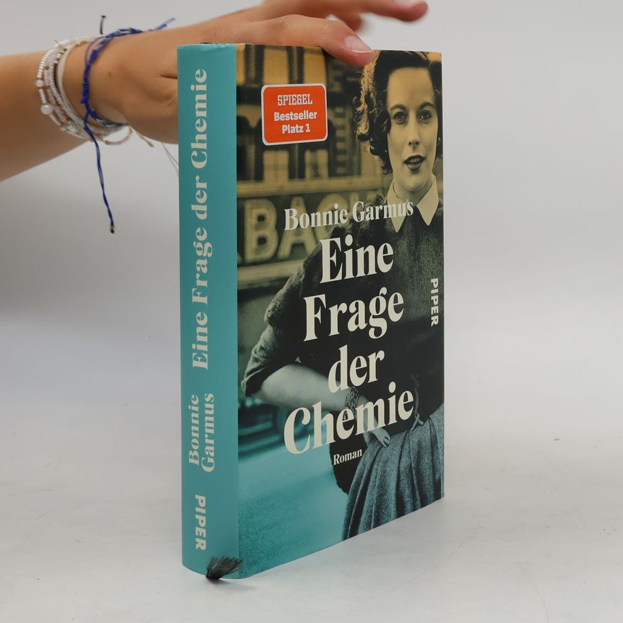 Bonnie Garmus Eine Frage der Chemie