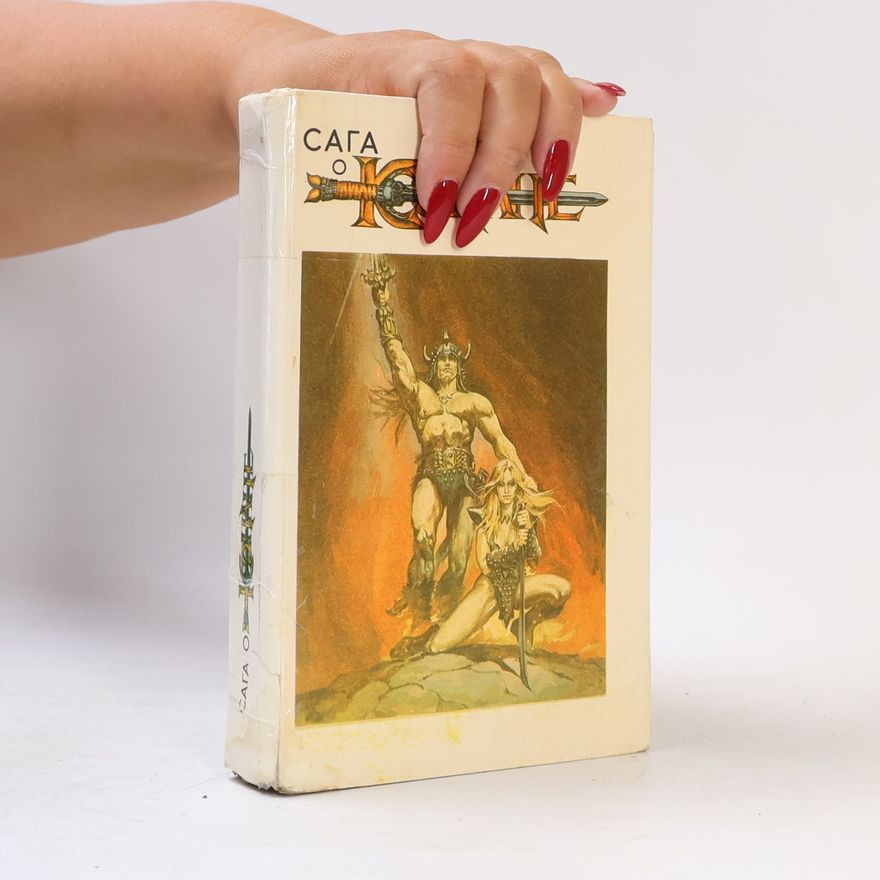 Robert E. Howard Сага о Конане. Конан