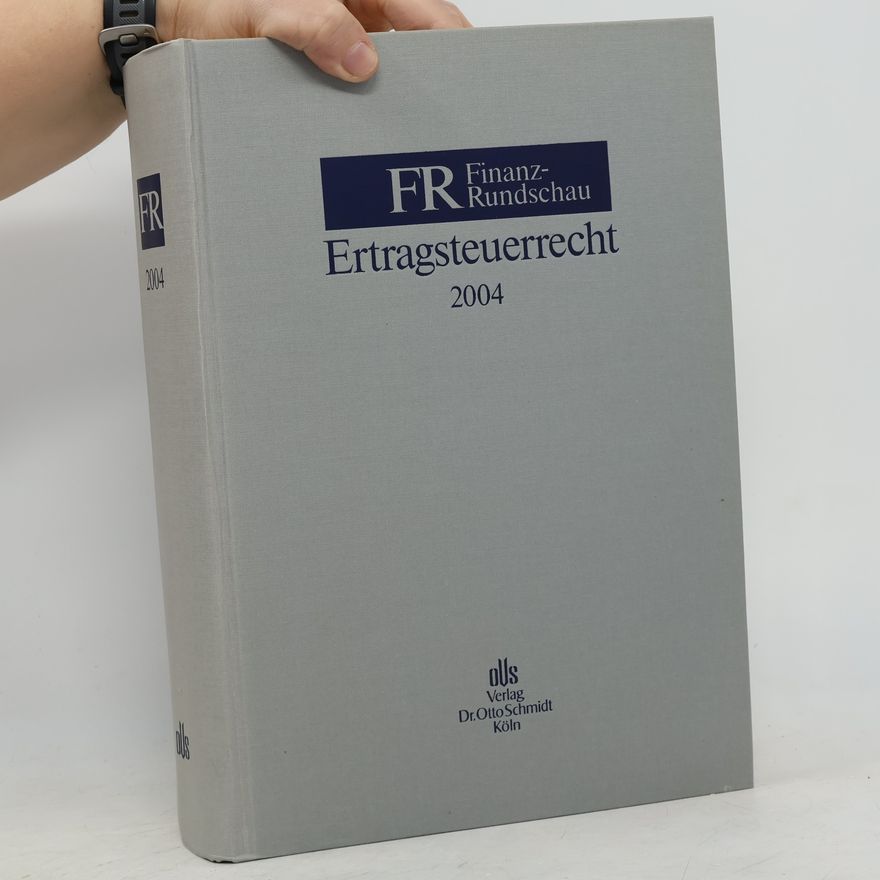 Kolektív autorov Finanz-Rundschau: Ertragsteuerrecht 2004