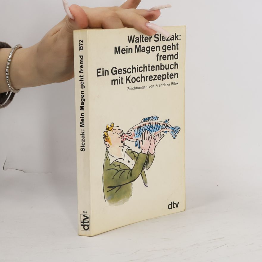 Walter Slezak Mein Magen geht fremd