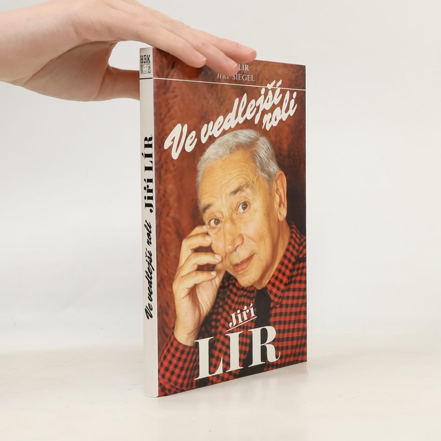 Jiří Lír Ve vedlejší roli Jiří Lír