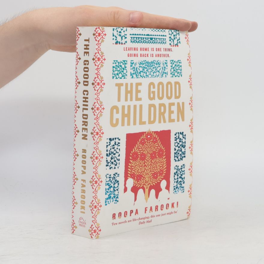 Roopa Farooki The Good Children