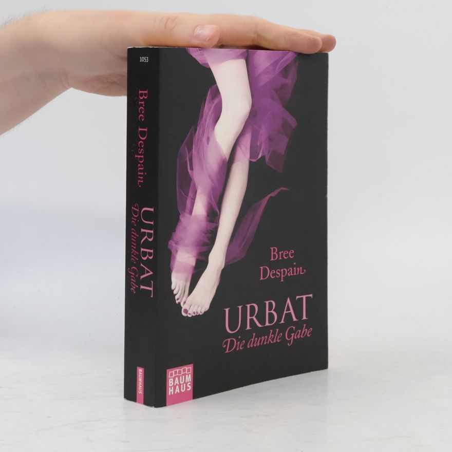 Bree Despain Urbat - die dunkle Gabe