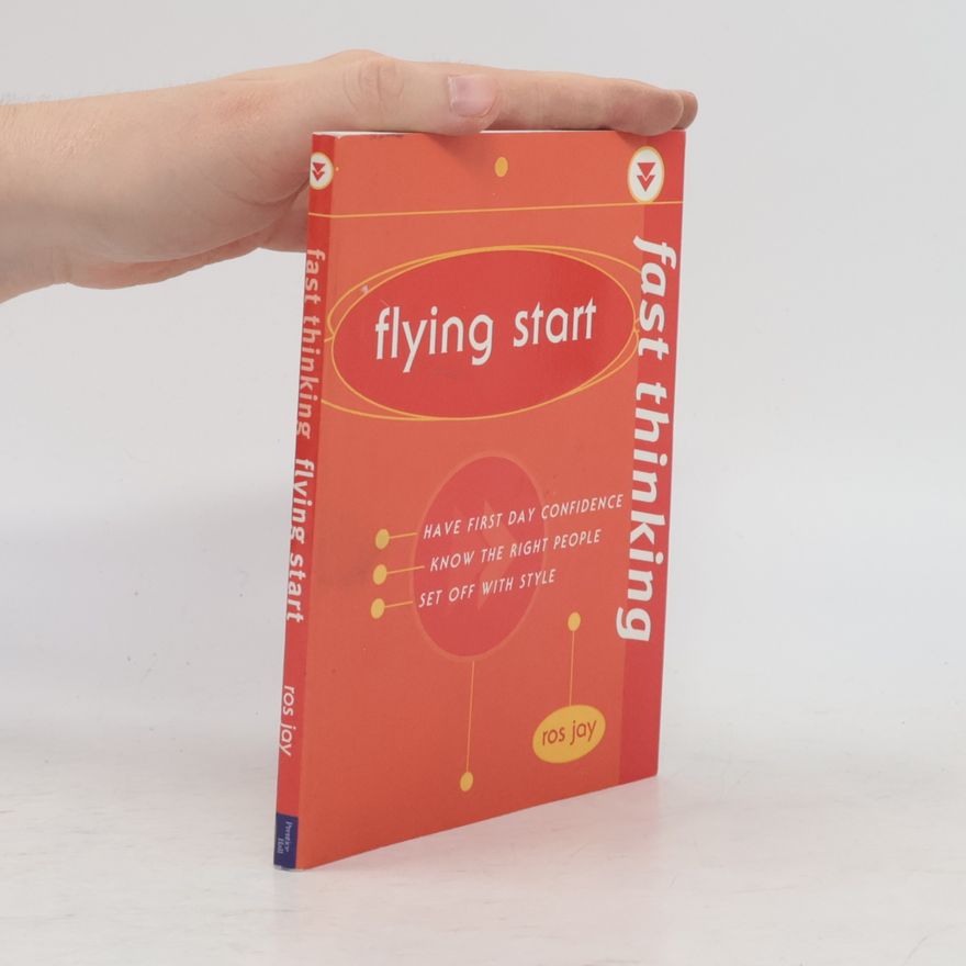 Ros Jay Fast Thinking: Flying Start
