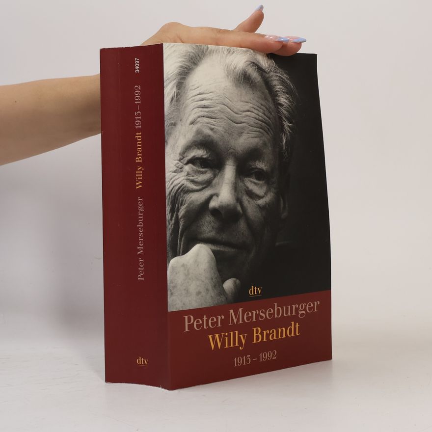 Peter Merseburger Willy Brandt