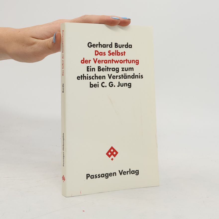 Gerhard Burda Passagen Philosophie: Das Selbst der Verantwortung