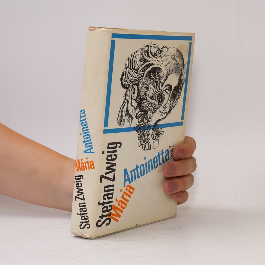 Stefan Zweig Mária Antoinetta