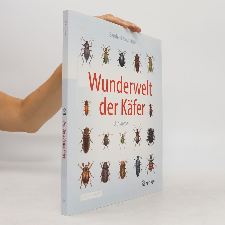 Bernhard Klausnitzer Wunderwelt der Käfer - 3. Auflage