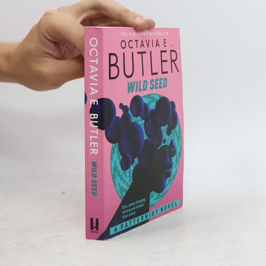 Octavia Estelle Butler The Patternist Series: Wild Seed