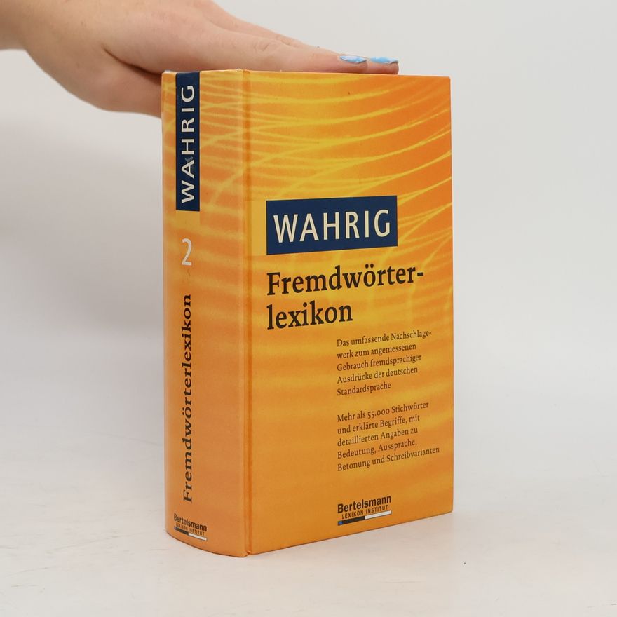 Renate Wahrig-Burfeind Fremdwörterlexikon. II