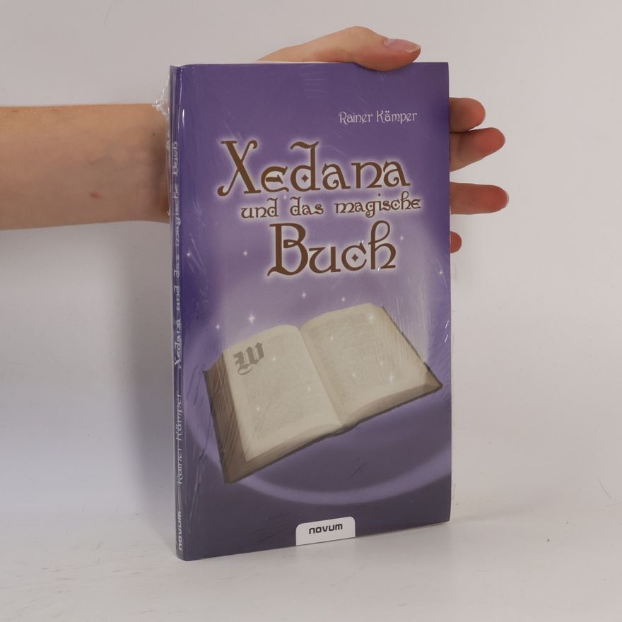 Rainer Kämper Xedana und das magische Buch